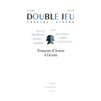 Double jeu, n  13/2016. francois d'assise a l'ecran - 1