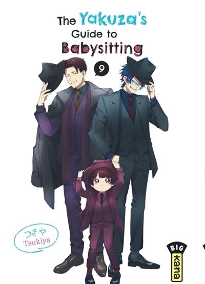 The Yakuza's guide to babysitting - Tome 9 -  Tsukiya - broché