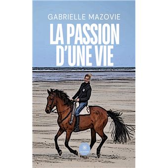 La passion d'une vie - 1