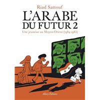 L'Arabe du futur - volume 2 - - Tome 2