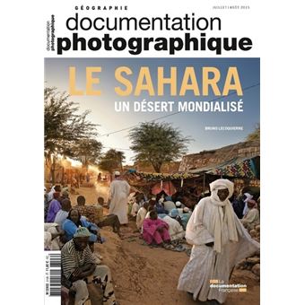 Le Sahara, un desert mondialisé DP - numéro 8106 - 1
