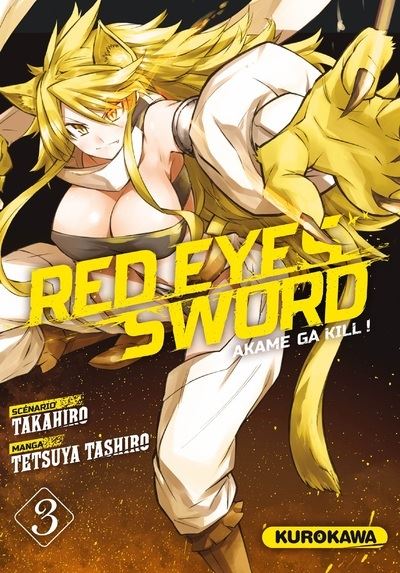 Red Eyes Sword - Akame Ga Kill ! - Tome 03 Red Eyes Sword - Akame Ga Kill ! - Tome 03