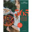 365 recettes & conseils pour bien manger au naturel