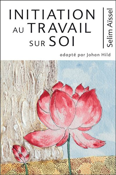 Initiation au travail sur soi Tome 5 - Science de l'evei