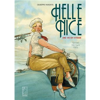 Hellé Nice : une vie en vitesse - 1