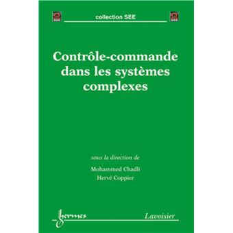 Contrôle-commande dans les systèmes complexes