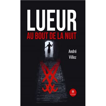Lueur au bout de la nuit