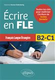 Français langue étrangère - Écrire en FLE - B2-C1