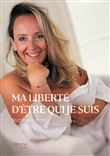 Ma liberté d'être qui je suis