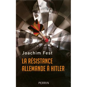 La résistance allemande à Hitler - 1