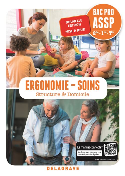 Ergonomie, Soins 2de, 1re, Tle Bac Pro ASSP (2018) - Pochette élève