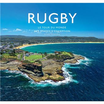 Rugby, le tour du monde des stades d'exception - 1