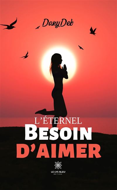 L'éternel besoin d'aimer
