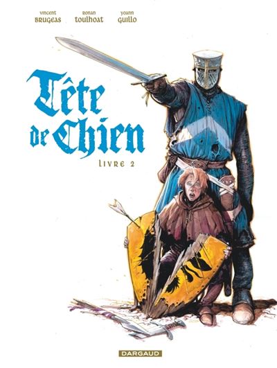 Tête de Chien - Tome 2 - Livre 2 - Vincent Brugeas - cartonné