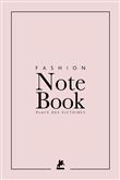 Fashion Notebook - Pink - Carnets Mode Place des Victoires