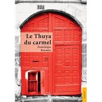 Le Thuya du carmel