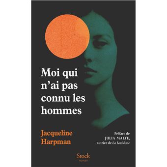 Moi qui n'ai pas connu les hommes - Nouvelle édition - 1
