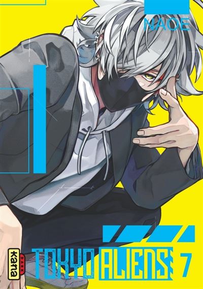 Tokyo Aliens - Tome 7 -  Naoe - broché