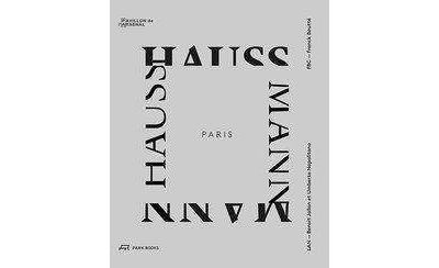 Paris Haussmann A Model's Relevance /franCais/anglais