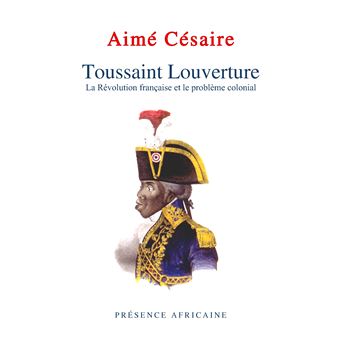 Toussaint louverture, la revolution francaise et le probleme colonial
