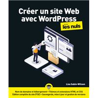 Créer un site Web avec WordPress pour les Nuls