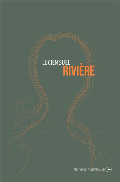 Rivière - Lucien Suel - Poche