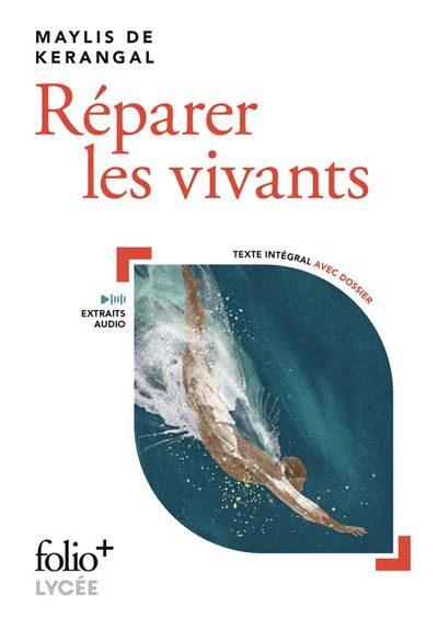 Réparer les vivants - Maylis de Kerangal - Gallimard - Poche - Scolaire / Universitaire