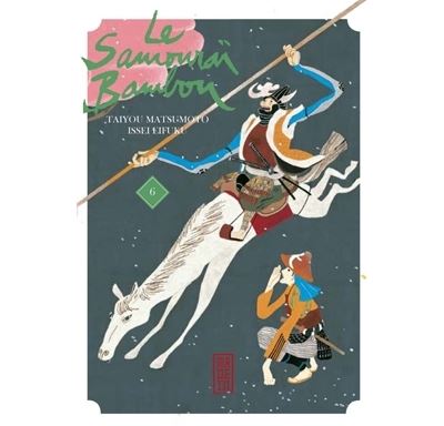 Le Samouraï Bambou - Tome 6