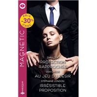 Protection rapprochée - Au jeu de du désir - Irrésistible proposition