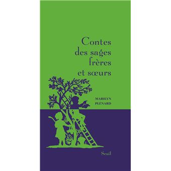 Contes des sages frères et soeurs - 1