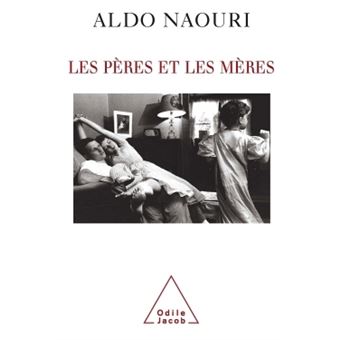 Les Pères et les Mères - 1
