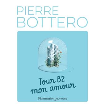 Tour B2 Mon Amour - Poche - Pierre Bottero - Achat Livre Ou Ebook | Fnac