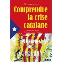 Comprendre la crise catalane