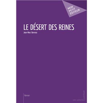 Le desert des reines - 1