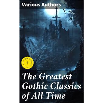 The Greatest Gothic Classics of All Time - 1