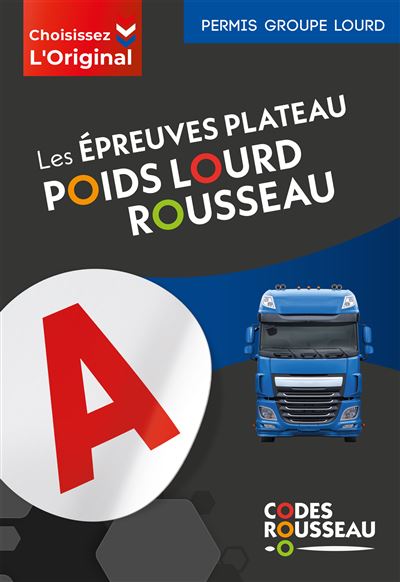 Code Rousseau Epreuves plateau poids lourd 2025 - broché - Collectif ...