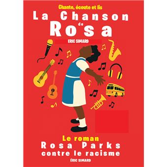 Rosa Parks - NOIRS DERRIERE ET BLANCS DEVANT UNE CHANSON POUR ROSA PARKS - 1