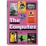 The Computer. A History from the 17th Century to Today