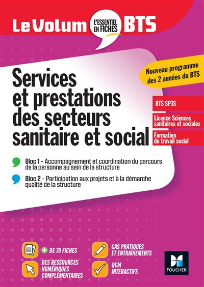 Le Volum' BTS - SP3S - Services et prestations des secteurs sanitaire et social - Mickaëlle Jeanville - Foucher - broché - Scolaire / Universitaire