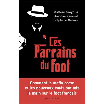 Les Parrains du foot - 1