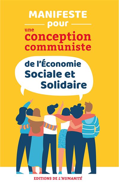 Manifeste pour une conception communiste de l’Economie Sociale et Solidaire -  Collectif - broché