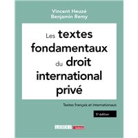 Les textes fondamentaux du droit international privé