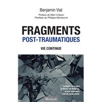 Fragments post-traumatiques