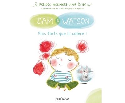 Sam & Watson, plus forts que la col&egrave;re !