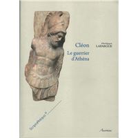 Cléon. Le guerrier d’Athéna