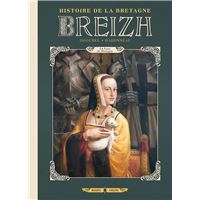 Breizh - Histoire de la Bretagne - tome 06 Anne de Bretagne