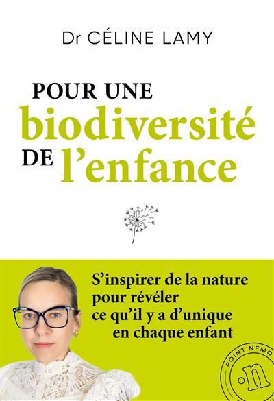 Pour une biodiversité de l'enfance : De la fabrique à la forêt - Céline Lamy (2025)