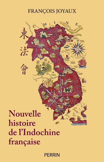Nouvelle histoire de l'Indochine française - 1