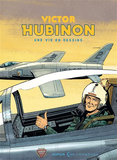 Une vie en dessins - tome 2 - Victor Hubinon