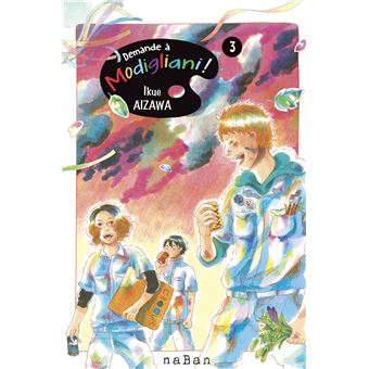 Demande à Modigliani ! - Tome 3 - 1